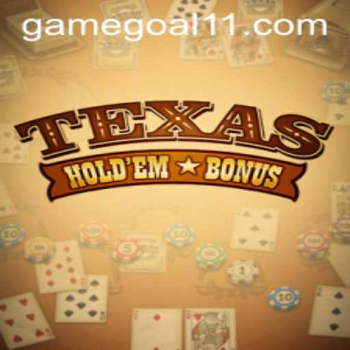 Exploring the Excitement of Texas Hold'em Bonus and GOAL11